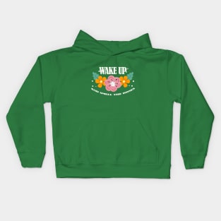 Wake Up And Smell The Roses Kids Hoodie